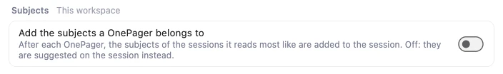Settings › OnePagers › Subjects: add the subjects directly, or keep them as suggestions
